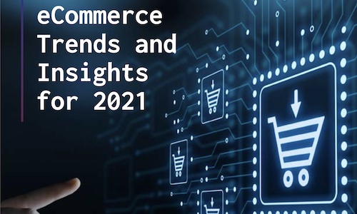 Read more about the article eCommerce Trends and Insights for 2021